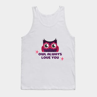 Cute Owl Always Love You Romantic Gifts Tank Top